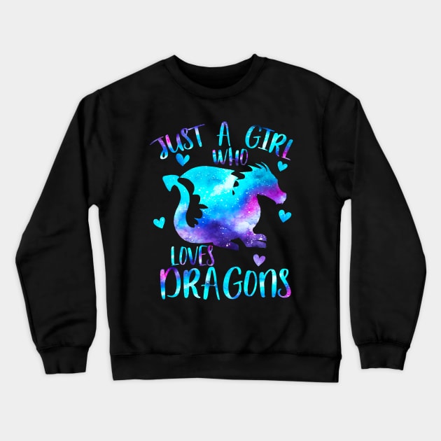 Just a girl who loves dragons Crewneck Sweatshirt by PrettyPittieShop